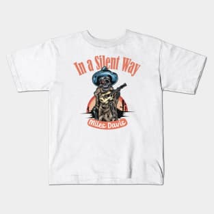 In a Silent Way - Miles Davis Kids T-Shirt